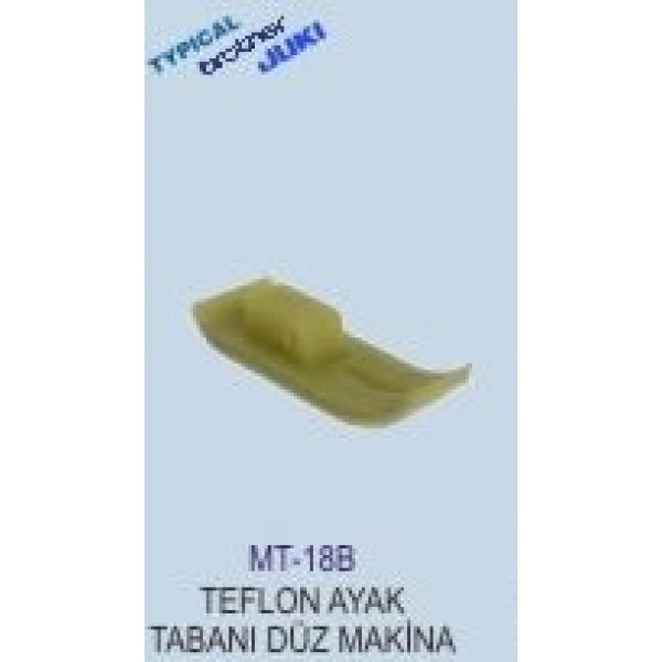 MT-18B DÜZ MAKİNE SERT PLASTİK AYAK TABANI / MT-18B