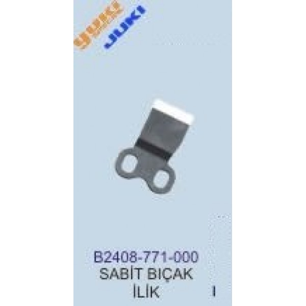 JUKİ İLİK ALT ''T'' BIÇAK / B2408-771-000